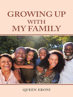 cover image of Growing up with My Family